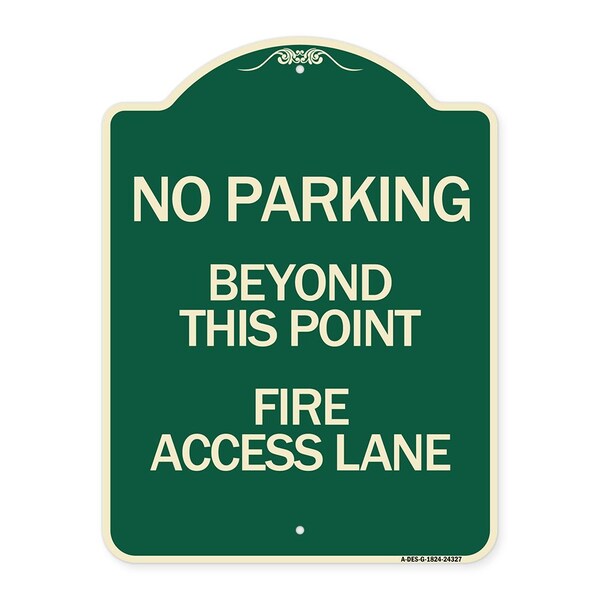 Signmission Beyond This Point Fire Access Lane Heavy-Gauge Aluminum Architectural Sign, 24" x 18", G-1824-24327 A-DES-G-1824-24327 - main